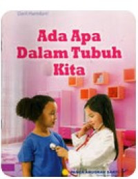 Image of ADA APA DALAM TUBUH KITA