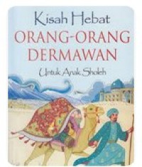 Image of KISAH-KISAH ORANG DERMAWAN UNTUK ANAK SHOLEH