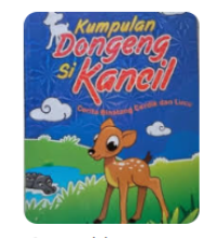 Image of KUMPULAN DONGENG SI KANCIL CERITA BINATANG CERDIK DAN LUCU