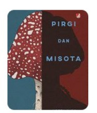 Image of PIRGI DAN MISOTA
